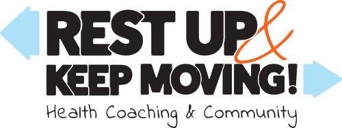Rest Up & Keep Moving Logo